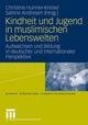 Kindheit und Jugend in muslimischen Lebenswelten