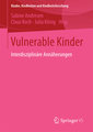 Vulnerable Kinder