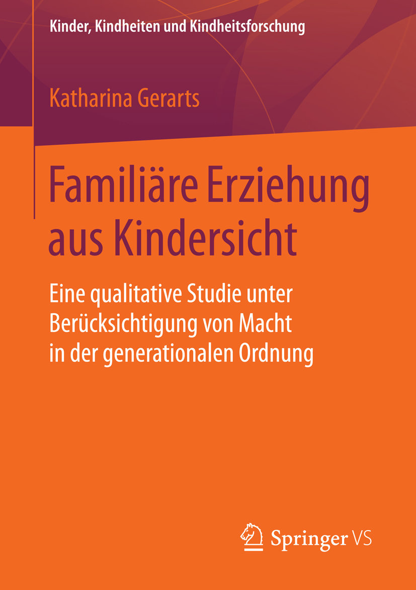 Familiäre Erziehung aus Kindersicht