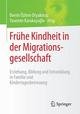 Frühe Kindheit in der Migrationsgesellschaft