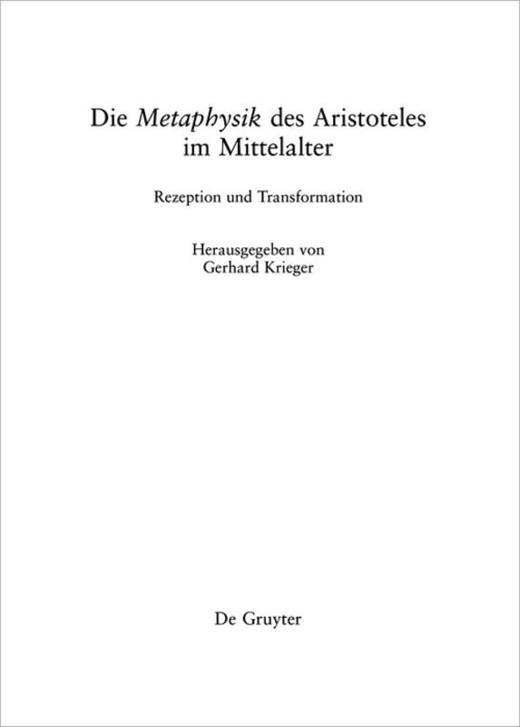 Die 'Metaphysik' des Aristoteles im Mittelalter