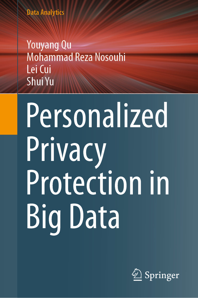 Personalized Privacy Protection in Big Data