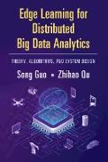 Edge Learning for Distributed Big Data Analytics