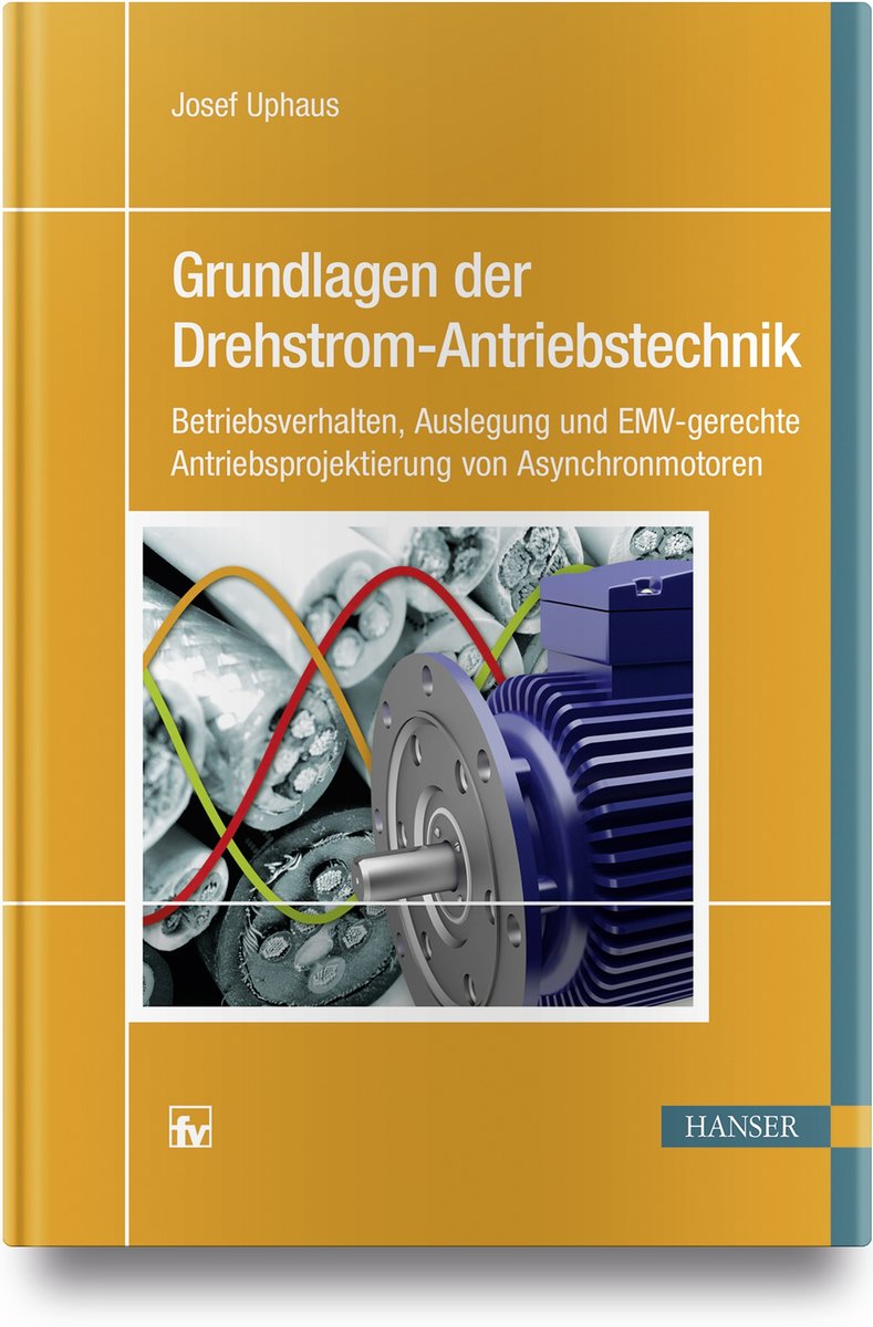 [Bundle] Grundlagen der Drehstrom-Antriebstechnik