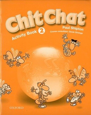 Chit Chat 2: Activity Book