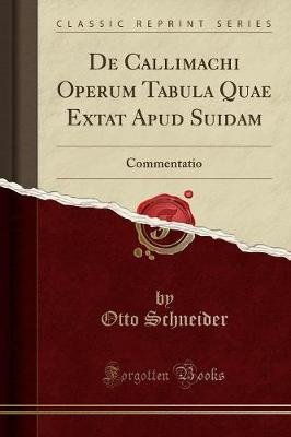 de Callimachi Operum Tabula Quae Extat Apud Suidam