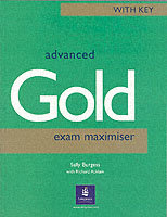 Advanced Gold - Classic! Exam Maximiser (With Key) - Advanced Gold