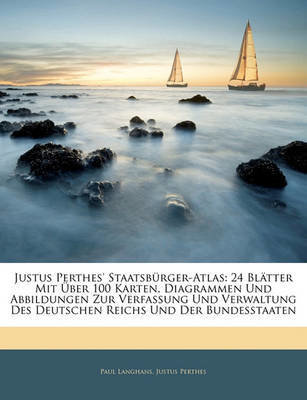 Justus Perthes' Staatsburger-Atlas