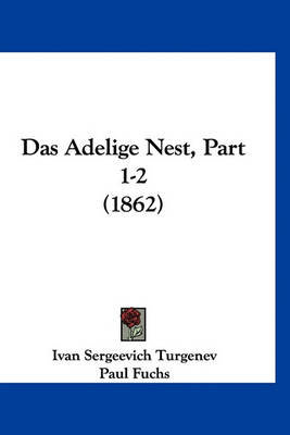 Das Adelige Nest, Part 1-2 (1862)