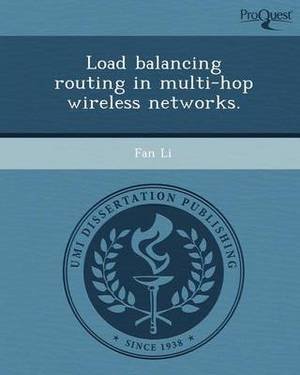 Load Balancing Routing in Multi-Hop Wireless Networks