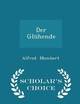 Der Gluhende - Scholar's Choice Edition