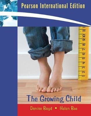 The Growing Child: International Edition Plus MyDevelopment Lab Access Card