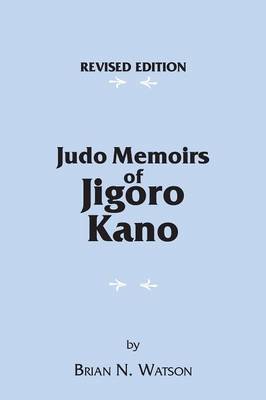 Judo Memoirs of Jigoro Kano