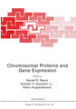 Chromosomal Proteins and Gene Expression