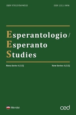 Esperantologio / Esperanto Studies. Nova Serio / New Series 4 (12)