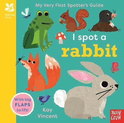 National Trust: My Very First Spotter's Guide: I Spot A Rabbit