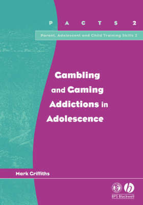 Gambling and Gaming Addictions in Adolescence