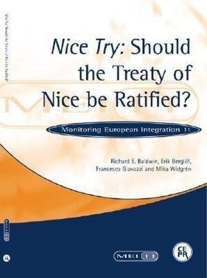 Nice Try: Should the Treaty of Nice be Ratified?