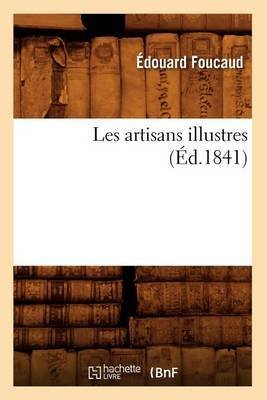 Les artisans illustres (Éd.1841)