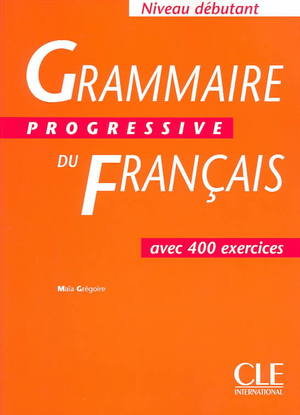 Grammaire progressive du français, niveau débutant