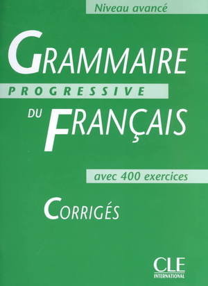 Grammaire progressive du français / Corrigés -ancienne édition-