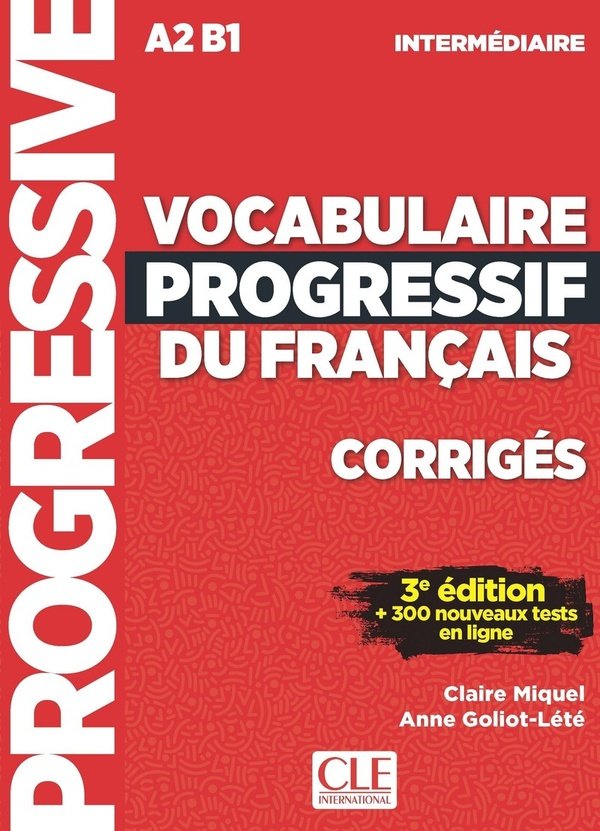 Vocabulaire Progressif du Français A2-B1 Intermédiaire corrigés