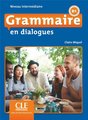 Grammaire en dialogues : niveau intermédiaire, B1 + CD MP3 audio