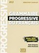 Grammaire progressive du français : A1.1 débutant complet