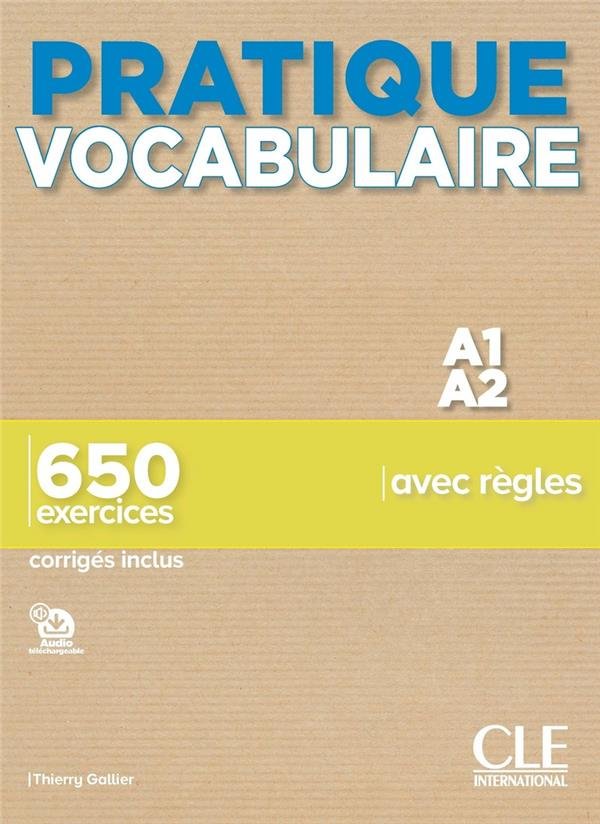 Pratique vocabulaire : Pratique vocabulaire A1-A2