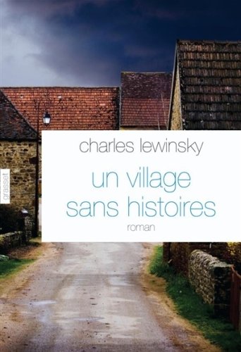 Un village sans histoires