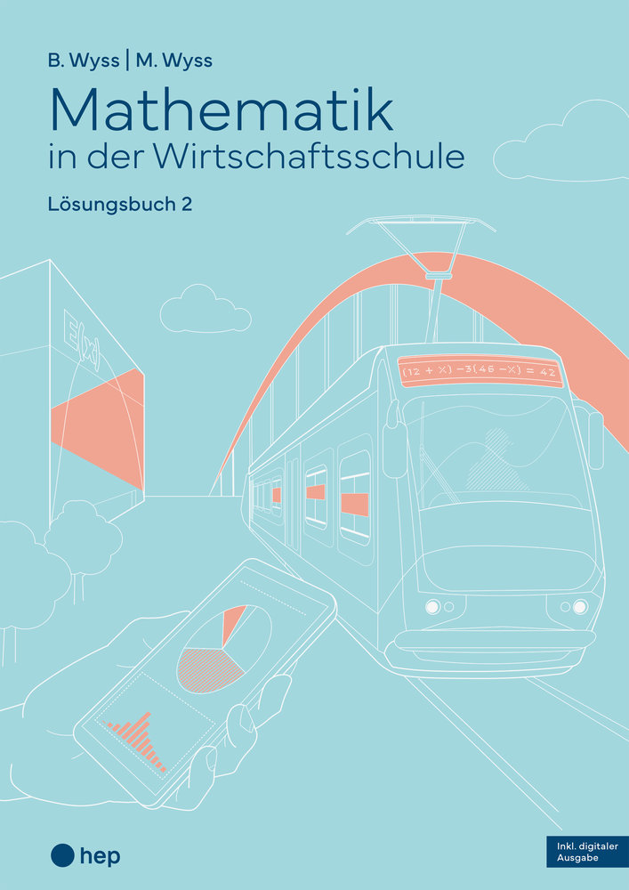 Mathematik in der Wirtschaftsschule - Band 2 (Print inkl. E-Book Edubase, Neuauflage 2024)