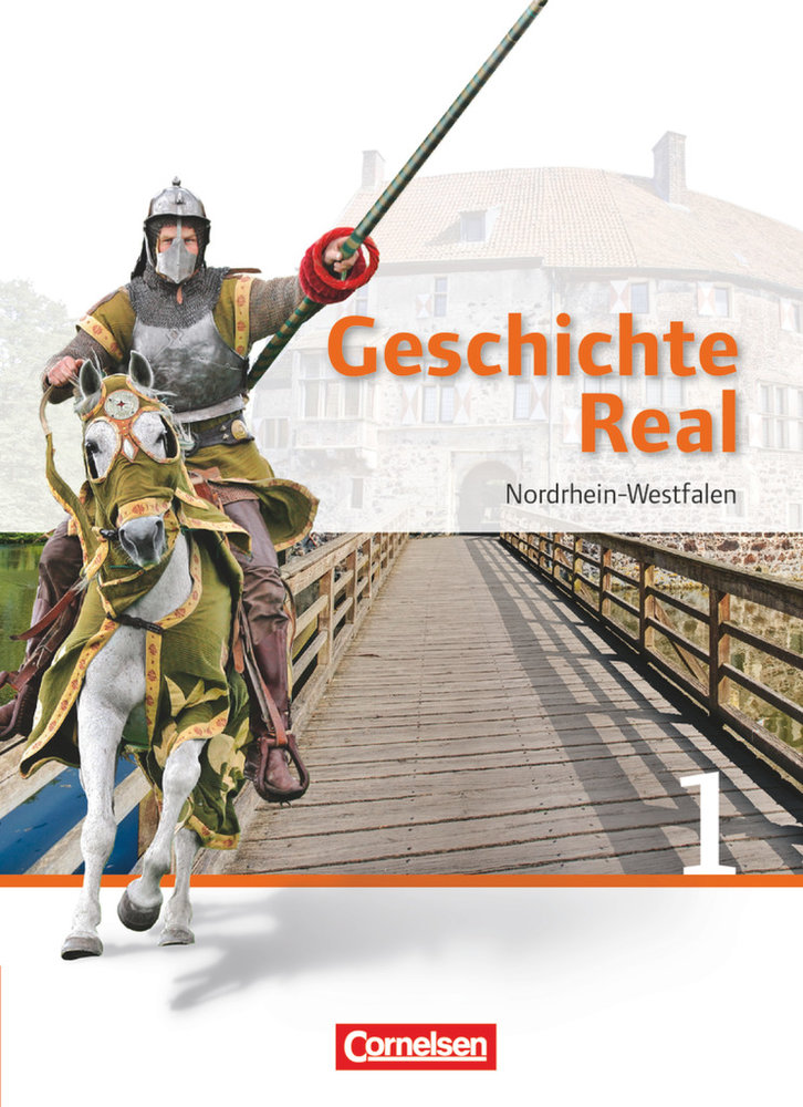 Geschichte Real, Nordrhein-Westfalen, Band 1: 6. Schuljahr, Schulbuch