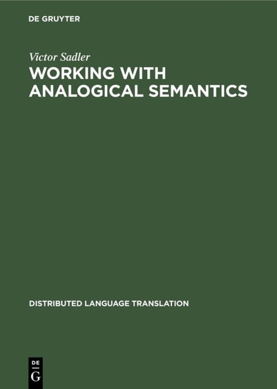 Working with Analogical Semantics