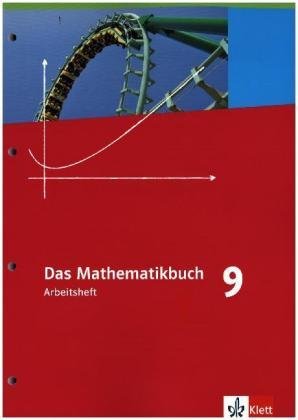 Das Mathematikbuch 9. Ausgabe N - Das Mathematikbuch, Ausgabe N