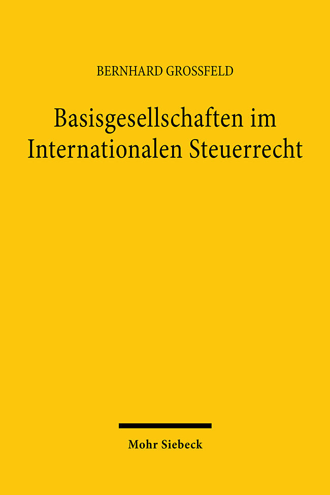 Basisgesellschaften im Internationalen Steuerrecht