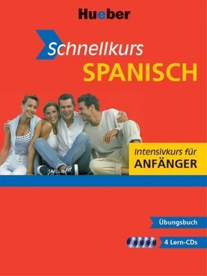 0chnellkurs Spanisch: Ubungsbuch + 4 Audio-CDs + CD ROM