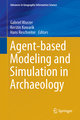 Agent-based Modeling and Simulation in Archaeology