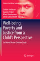 Well-being, Poverty and Justice from a Child¿s Perspective