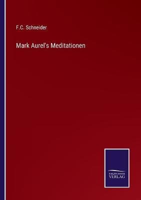 Mark Aurel's Meditationen