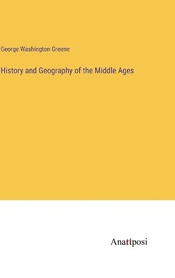 History and Geography of the Middle Ages