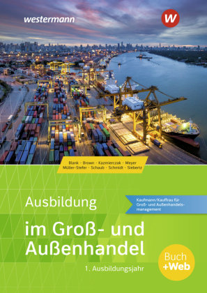 Ausbildung im Groß- und Außenhandel - Ausbildung im Groß- und Außenhandel