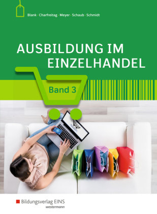 Ausbildung im Einzelhandel 3. Ausbildungsjahr: Schülerband - Ausbildung im Einzelhandel