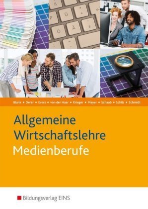 Allgemeine Wirtschaftslehre für Medienberufe