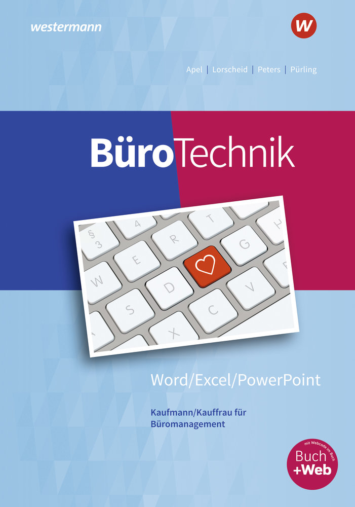 BüroTechnik - Word / Excel / Powerpoint. Schulbuch