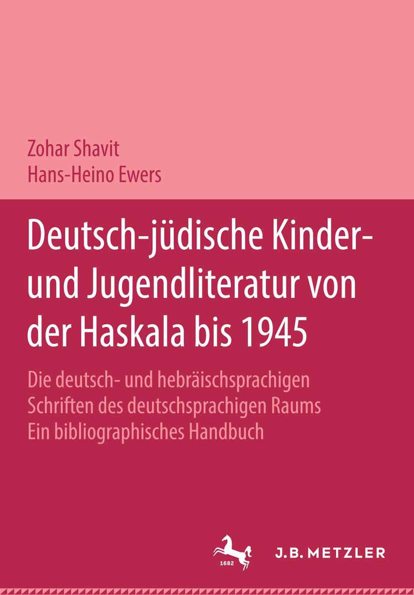 Deutsch-jüdische Kinder- und Jugendliteratur von der Haskala bis 1945