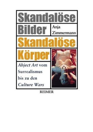 Skandalöse Bilder, Skandalöse Körper