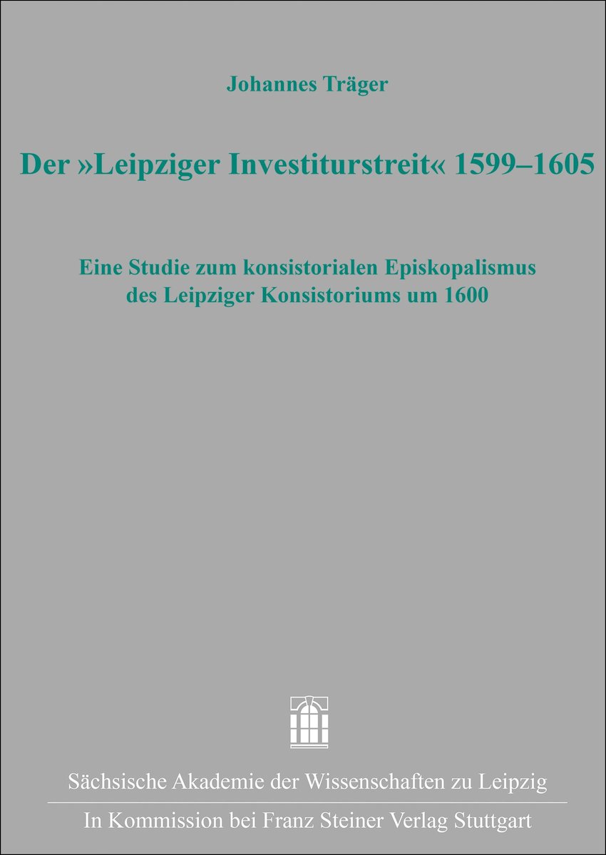 Der 'Leipziger Investiturstreit' 1599-1605