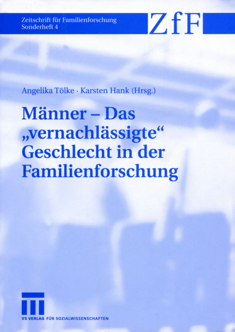 Männer - Das  vernachlässigte  Geschlecht in der Familienforschung