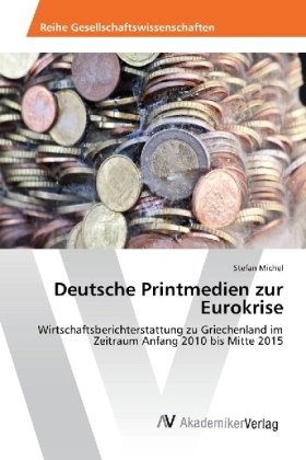 Deutsche Printmedien zur Eurokrise