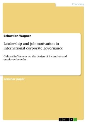 Leadership and job motivation in international corporate governance